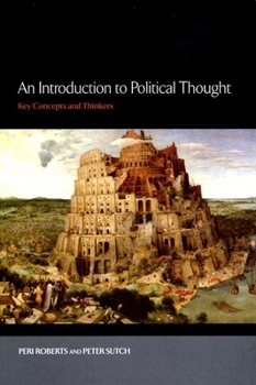Hardcover An Introduction to Political Thought: Key Concepts and Thinkers Book