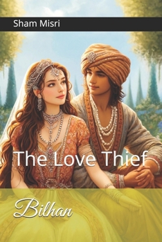 Bilhan: The Love Thief