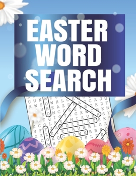 Paperback Easter Word Search: 41 Word Search Puzzles Fun Easter Word Search Puzzle Book With Solutions Included . Large Print Word Search Puzzles Easter Puzzle [Large Print] Book