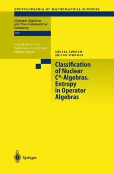 Hardcover Classification of Nuclear C*-Algebras. Entropy in Operator Algebras Book