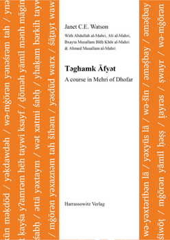 Paperback T&#601;ghamk Afy&#601;t: A Course in Mehri of Dhofar Book