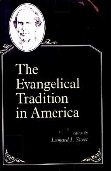 Hardcover The Evangelical Tradition in America Book