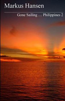 Paperback Gone Sailing ... Philippines 2 [German] Book