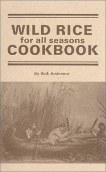 Hardcover Wild Rice for All Season Cook Book