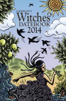 Llewellyn's 2014 Witches' Datebook - Book  of the Llewellyn's Witches' Datebook Annual