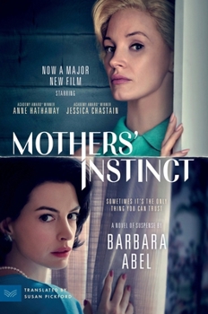 Paperback Mothers' Instinct [Movie Tie-In]: A Novel of Suspense Book