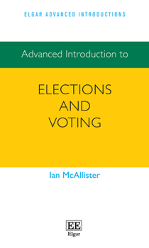 Paperback Advanced Introduction to Elections and Voting Book