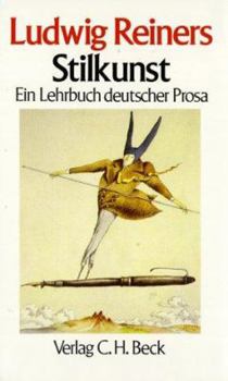 Hardcover Stilkunst: Ein Lehrbuch deutscher Prosa (German Edition) [German] Book