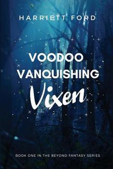 Paperback Voodoo Vanquishing Vixen Book