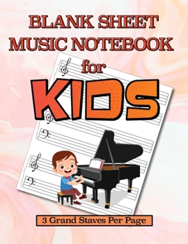 Paperback Blank Sheet Music Notebook for Kids: Notation Paper For Composing For Kids with Wide Staves Book