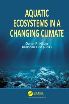 Paperback Aquatic Ecosystems in a Changing Climate Book