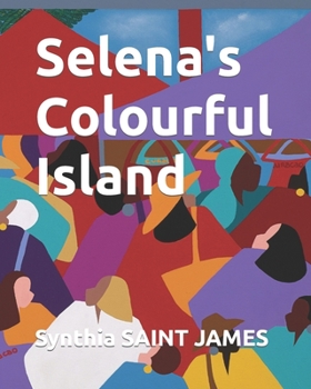 Paperback Selena's Colourful Island Book