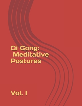 Paperback Qi Gong: Meditative Postures Book