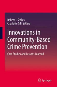 Hardcover Innovations in Community-Based Crime Prevention: Case Studies and Lessons Learned Book