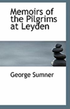 Paperback Memoirs of the Pilgrims at Leyden Book