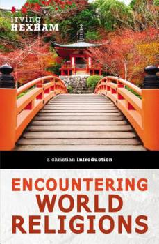 Paperback Encountering World Religions: A Christian Introduction Book