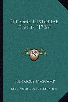 Paperback Epitome Historiae Civilis (1708) [Latin] Book
