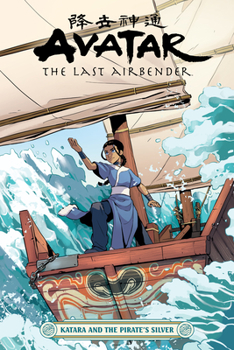 Paperback Avatar: The Last Airbender--Katara and the Pirate's Silver Book