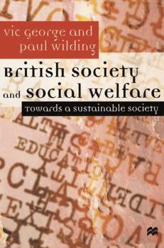 Paperback British Society and Social Welfare: Towards a Sustainable Society Book