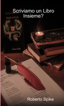 Paperback Scriviamo un Libro Insieme? [Italian] Book