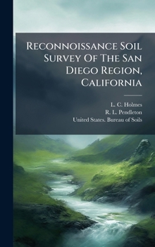 Hardcover Reconnoissance Soil Survey Of The San Diego Region, California Book