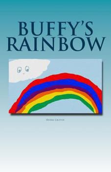 Paperback Buffy's Rainbow: Teaching Children About God's Love One Story At A Time Book