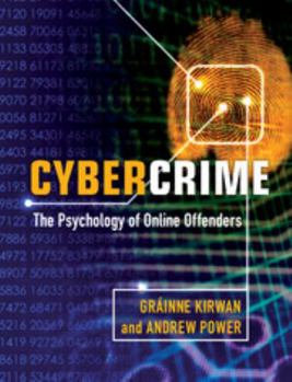 Paperback Cybercrime: The Psychology of Online Offenders Book