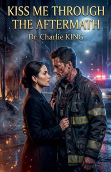 Paperback Kiss Me Through the Aftermath Book