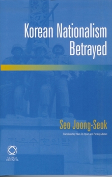 Paperback Korean Nationalism Betrayed Book