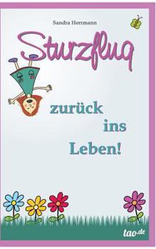 Paperback Sturzflug zurück ins Leben [German] Book