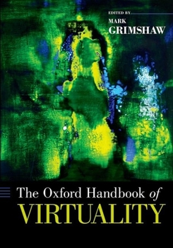 Paperback Oxford Handbook of Virtuality Book