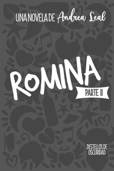 Paperback Romina: Destellos de oscuridad [Spanish] Book