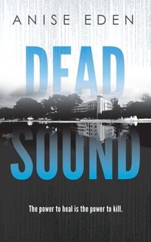 Dead Sound - Book #1 of the Things Unseen