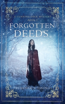 Paperback Forgotten Deeds: A Cunning Folk Mystery Book 2 Book