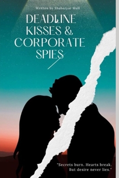 Paperback Deadline Kisses & Corporate Spies Book