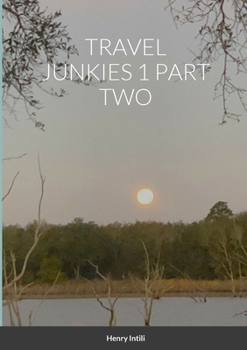 Paperback Travel Junkies 1 Part Two Book