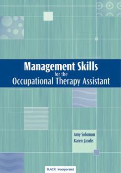Paperback Management Skills for the Occupational Therapy Assistant Book