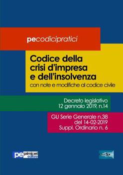Paperback Codice della crisi d'impresa e dell'insolvenza [Italian] Book
