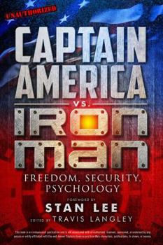Paperback Captain America vs. Iron Man: Freedom, Security, Psychologyvolume 3 Book