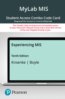 MyLab MIS with Pearson eText -- Combo Access Card -- for Experiencing MIS
