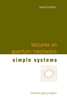 Hardcover Lectures on Quantum Mechanics (Second Edition) - Volume 2: Simple Systems Book