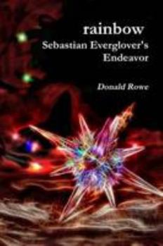 Paperback rainbow Sebastian Everglover's Endeavor Book