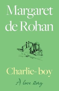 Paperback Charlie-boy: A love story Book