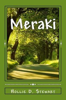 Paperback Meraki: My Journey ... Through My Words Book