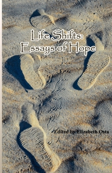 Paperback Life Shifts: Essays of Hope Book