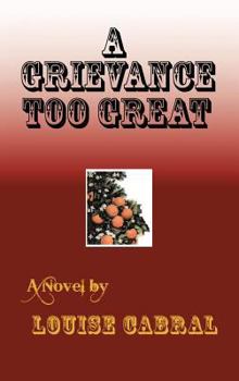 Hardcover A Grievance Too Great Book