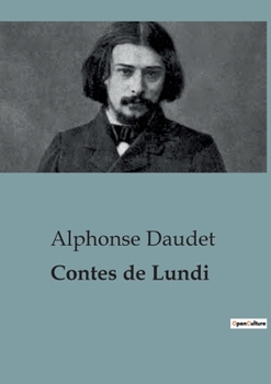 Paperback Contes de Lundi: Histoires de guerre et d'humanité en temps de siège [French] Book