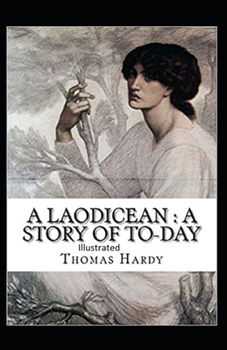 Paperback A Laodicean a Story of To-day ILLUSTRATED Book