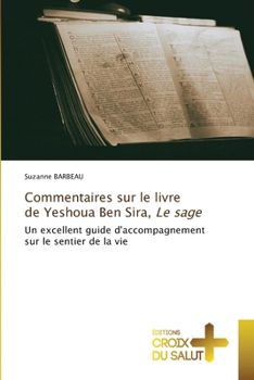 Paperback Commentaires sur le livre de Yeshoua Ben Sira, Le sage [French] Book