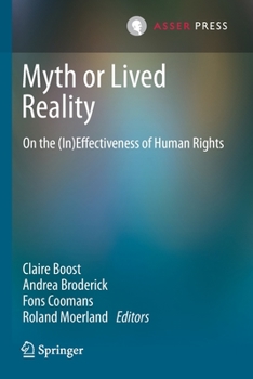 Paperback Myth or Lived Reality: On the (In)Effectiveness of Human Rights Book